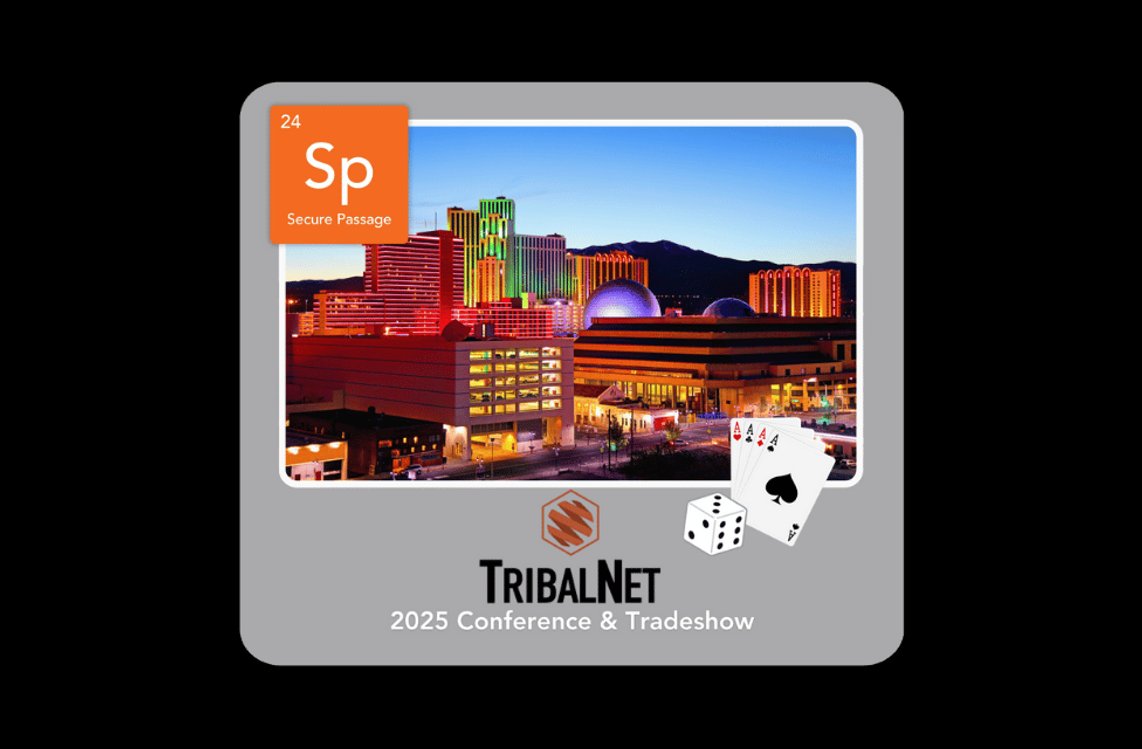 secure passage tribalnet 2025